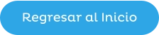Regresar al Inicio
