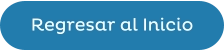 Regresar al Inicio