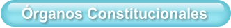 Órganos Constitucionales