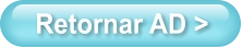 Retornar AD >