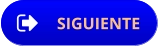 SIGUIENTE