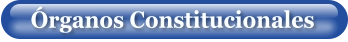 Órganos Constitucionales