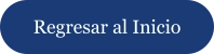 Regresar al Inicio