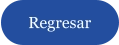Regresar