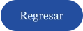 Regresar