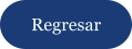 Regresar