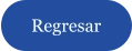 Regresar