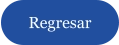 Regresar