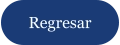 Regresar